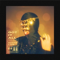 Got It All (feat. Sanni) - Single - Kosta Lois