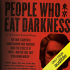 People Who Eat Darkness (Unabridged) - Richard Lloyd Parry