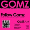 Gom'z - Follow Gomz