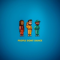 People Don't Dance - Single - RDGLDGRN