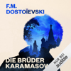 Die Brüder Karamasow - Fjodor Dostojevskij