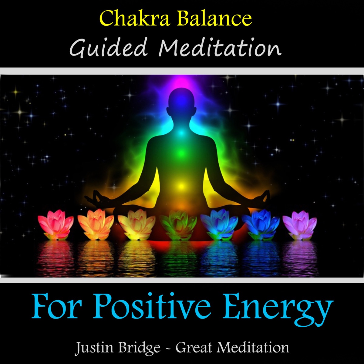 10 Minute Chakra Balance Guided Meditation for Positive Energy 