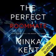 The Perfect Roommate (Unabridged) - Minka Kent