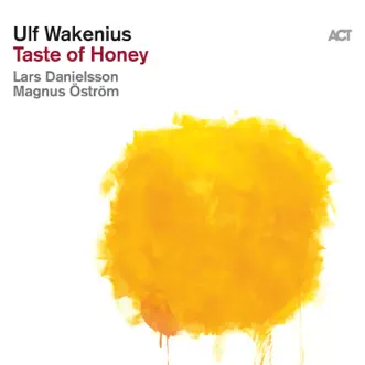 Taste of Honey (with Lars Danielsson & Magnus Öström) by Ulf Wakenius album reviews, ratings, credits