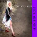 Destiny's Kiss