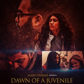 Dawn of a Juvenile (feat. Deepak Nair) Albin Thomas