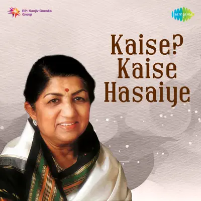 Kaise? Kaise Hasaiye - Single - Lata Mangeshkar