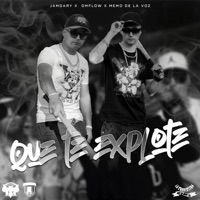 Que te explote (feat. Dm flow, Jamdary & Memo de la voz) - Single - ImpactMusic