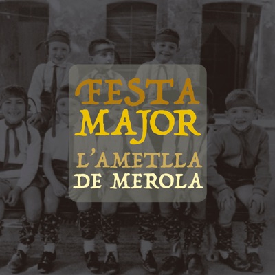 Festa Major L'Ametlla de Merola