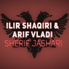 Sherif jashari (feat. Arif Vladi) - Single