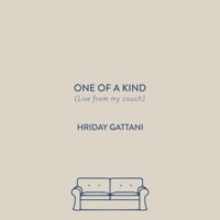 One Of A Kind (Live From My Couch) - Single - Hriday Gattani