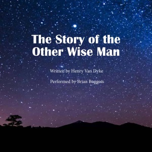 The Story of the Other Wise Man (Unabridged)