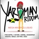 Yardman Riddim Mega Mix feat Vybz Kartel Jahmiel Masicka Bugle Chris Martin I Octane Shakespear Jah Vinci Esco EP
