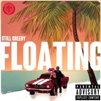 Floating - Single - Still Greedy