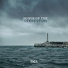 Songs of the Silent Years - EP