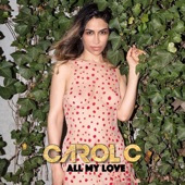 Carol C - All My Love