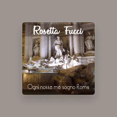 Listen to Rosetta Fucci, watch music videos, read bio, see tour dates & more!