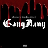 Gang Bang (feat. DjangoBxtch & Krystal K) - Single - Mia Davinchy