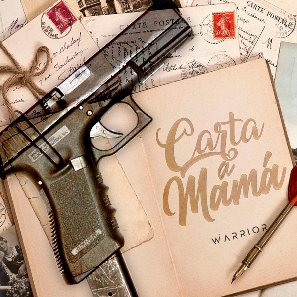 Carta A Mamá (feat. Warrior)