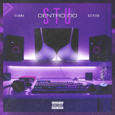 Dentro Do Stu (feat. Azevedo) - Single