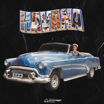 Havana (feat. Ethan Bain, Deverio, Princess Wanjiku, Isabell Requena, IDK Zen & Reggie Webb) - Single