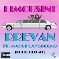 Limousine (feat. Mars Playground) - Single - Rrevan