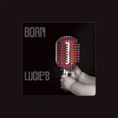 Listen to LUCIE'S, watch music videos, read bio, see tour dates & more!