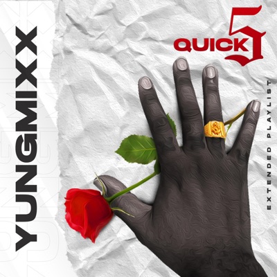 Quick 5 - EP