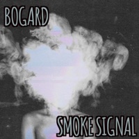 Smoke Signal - Single - Bogard