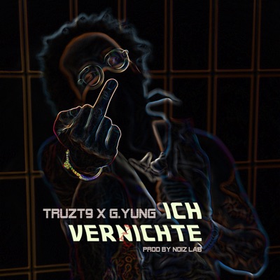 Ich vernichte (feat. G.Yung) - Single