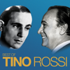 Best Of (Remasterisé en 2018) - Tino Rossi
