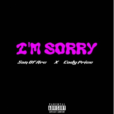 I'M SORRY (feat. Cody Price) - Single
