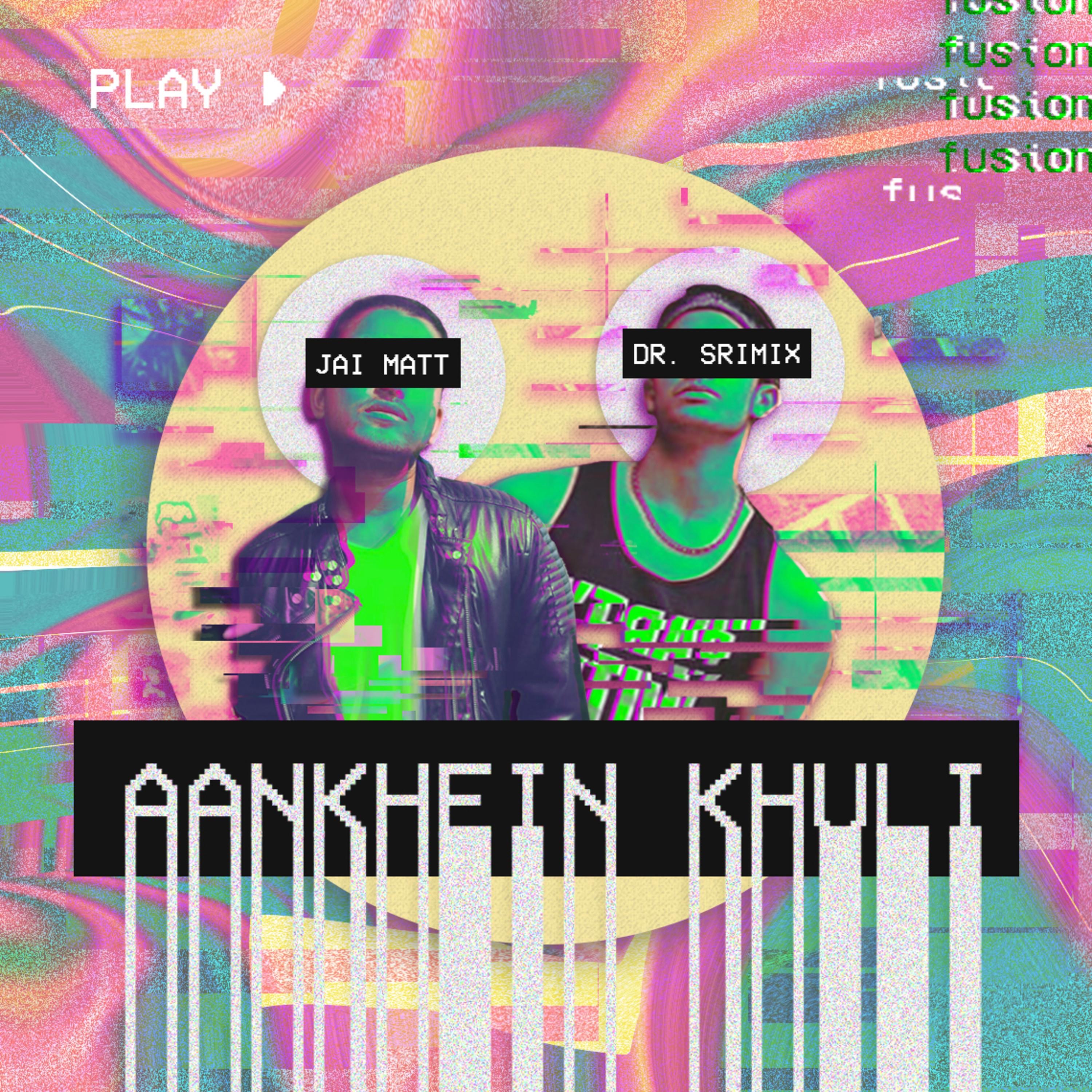 Aankhein Khuli - Single