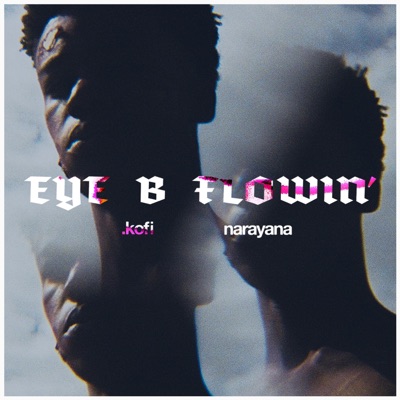 Eye B Flowin' - Single