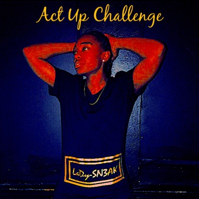 Don’t Make Me Act Up - Single