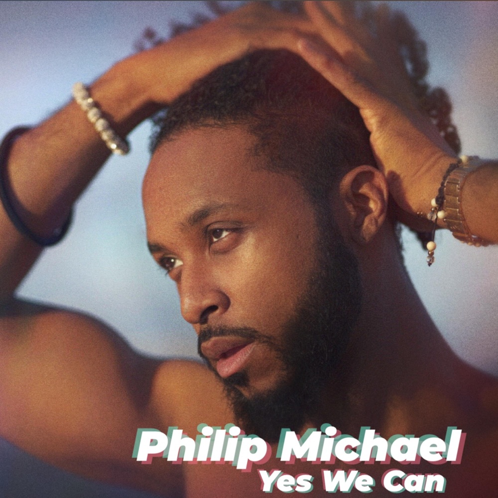 Обложка альбома «Yes We Can - Single» — Philip Michael