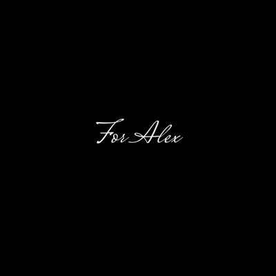 For Alex - Single