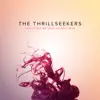 The Thrillseekers - This Is All We Have (Sunset Mix (Extended))