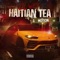 Haitian Tea - Lil Wet lyrics