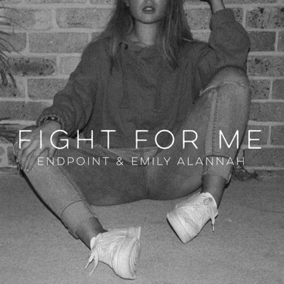 Fight for Me - Single
