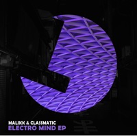 Electro Mind EP - Malikk & Classmatic