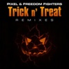 Trick N' Treat (Remixes) - Single