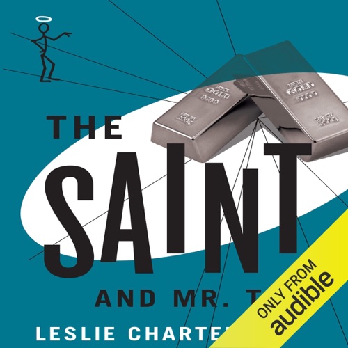 The Saint and Mr Teal: The Saint, Book 10 (Unabridged) cover