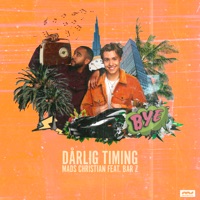 Dårlig Timing (feat. Bar Z) - Single - Mads Christian