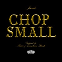 Chop Small - Single - Jimah