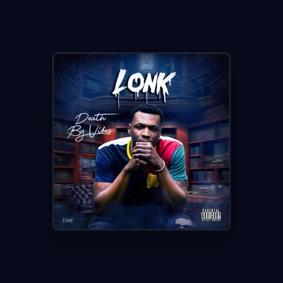 Listen to Lonk, watch music videos, read bio, see tour dates & more!