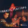 Frantic Flattops - Devastation Wagon