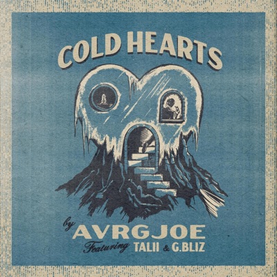 Cold Hearts (feat. Talii & G. Bliz) - Single