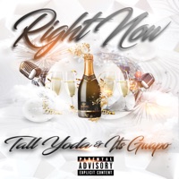 Right Now - Single - Tall Yoda & Its Gwapo