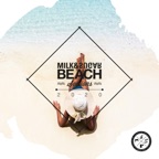 Milk & Sugar Beach Sessions 2020 (DJ Mix)